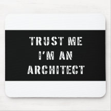 Confíe en que yo es arquitecto Mousepad Alfombrilla De Raton