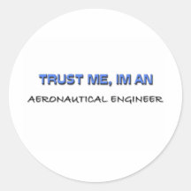 Confíe en que yo es ingeniero aeronáutico pegatina