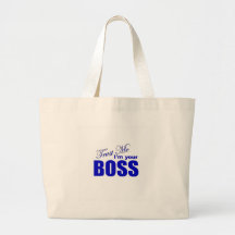 Confíe en que yo es su Boss Bolsa De Mano
