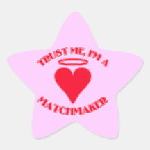 Confíe en que yo es un casamentero calcomanías forma de estrellaes personalizadas