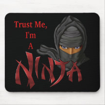 Confíe en que yo es un Ninja Alfombrillas De Ratón