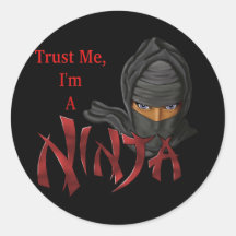 Confíe en que yo es un Ninja Pegatinas Redondas