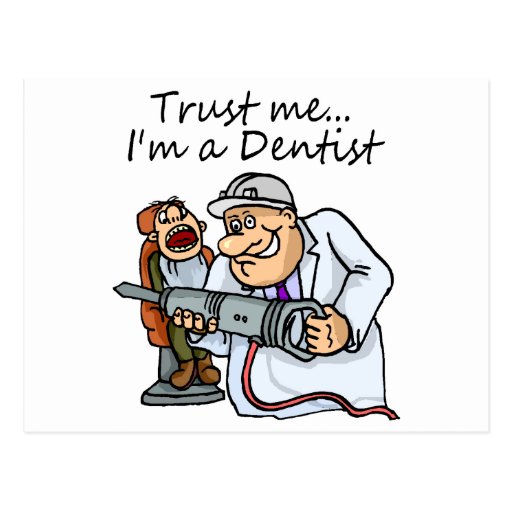 Confíeme en Im un dentista Postal