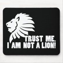 Confíeme en.  ¡No soy un león! Tapete De Raton