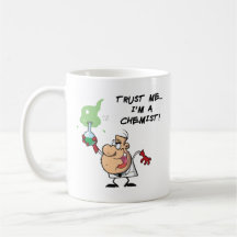 Confíeme en, yo son un químico tazas de café