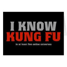 Conozco Kung Fu - en por lo menos cinco universos  Felicitación