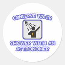 Conserve el agua. Ducha con un astrónomo Etiqueta Redonda