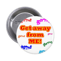 ¡Consiga lejos de mí los gérmenes! Pins
