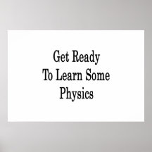 Consiga listo para aprender una cierta física poster