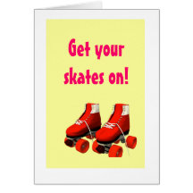 ¡Consiga sus patines encendido! Tarjeta de felicit