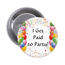 ¡Consigo pagado ir de fiesta! Pin