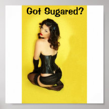 ¿Consiguieron azucarado? Poster pequeño