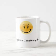 Continúe….¡haga mi día! tazas de café