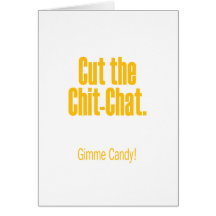 Corte la charla - caramelo del gimme tarjeta