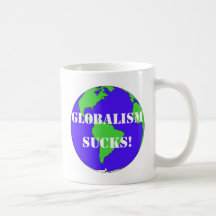 CPGlobalismSucksLg Taza De Café