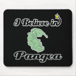 creo en Pangea Alfombrilla De Ratones