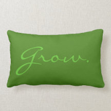 "Crezca" la almohada de tiro de Lara Kulpa
