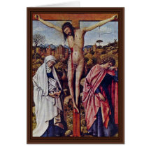 Cristo en la cruz entre Maria y Juan por Eyck Felicitación