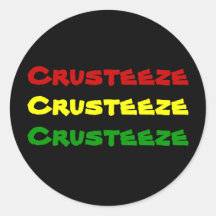 Crusteeze, Crusteeze, Crusteeze - modificado para  Etiqueta Redonda