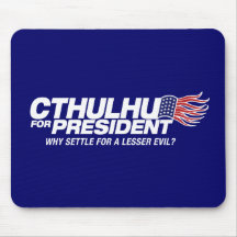 cthulhu para el presidente - porqué settle para un tapetes de raton