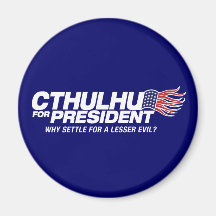 cthulhu para el presidente - porqué settle para un imanes para frigoríficos