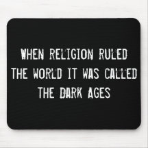 Cuando la religión gobernó el mundo, fue llamado l alfombrilla de ratones