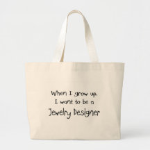 Cuando me crezco quiera ser un diseñador de la joy bolsa