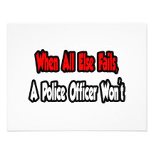 Cuando todo el otro falla, oficial de policía invitacion personalizada