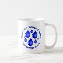 Cuando usted conserva el agua usted conserva vida tazas de café