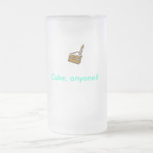 ¿cumpleaños-torta, torta, cualquier persona? taza de café
