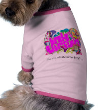 ¡Cuz está todo sobre el dawg! Camisa De Perrito