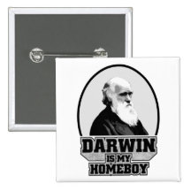 Darwin es mi Homeboy Pins