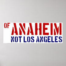 De Anaheim (no Los Ángeles) - muestre su orgullo O Poster