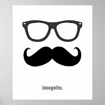 de incógnito - bigote y gafas de sol divertidos poster