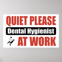 De la tranquilidad higienista dental por favor en  poster