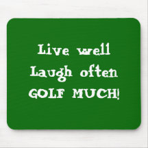 ¡De Mousepad del wellLaugh GOLF vivo a menudo MUCH Tapetes De Ratones