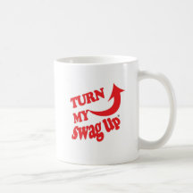 Dé vuelta a mi Swag encima del rojo de la taza