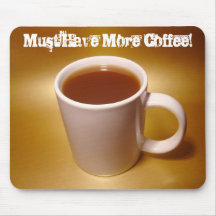 ¡Debe comer más café! Mousepad Alfombrillas De Raton