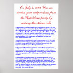 Declare el 4 de julio de 2008 su independencia poster