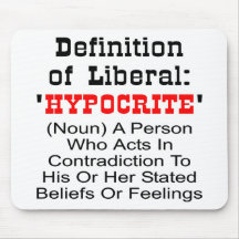 Definición del liberal = del hipócrita tapetes de raton