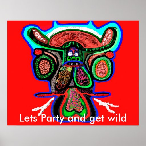 Deja al fiesta y consigue salvaje - fiesta salvaje posters