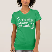 Deja para conseguir listo para tropezar camisetas