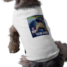 ¡Déjelos tenerlo! -- Poster de la guerra Camisa De Mascota