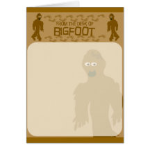 ¡Del escritorio de Bigfoot! Tarjeton