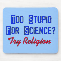 Demasiado estúpido para la ciencia tapete de ratones