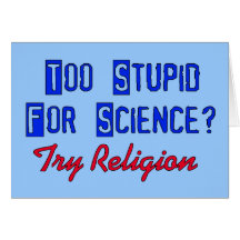 Demasiado estúpido para la ciencia tarjeton