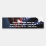 Democracia Cita-Thomas Jefferson+Bandera Pegatina De Parachoque