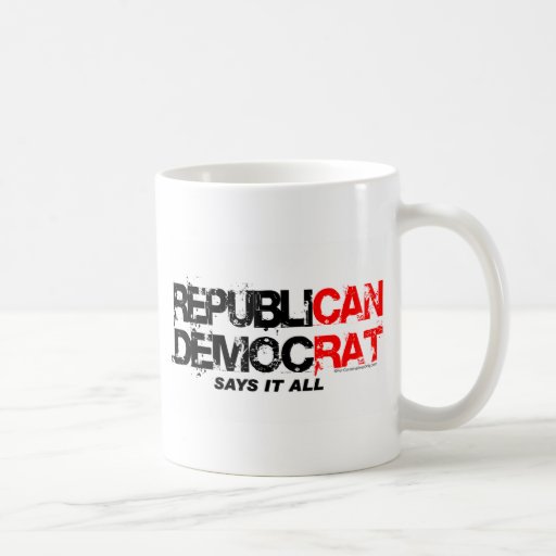 Demócrata republicano - él todo de la opinión taza