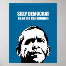 Demócrata tonto, leyó la constitución poster