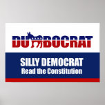 Demócrata tonto, leyó la constitución poster